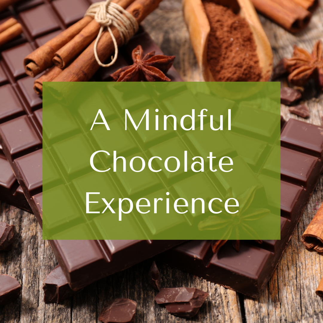 A Mindful Chocolate Experience