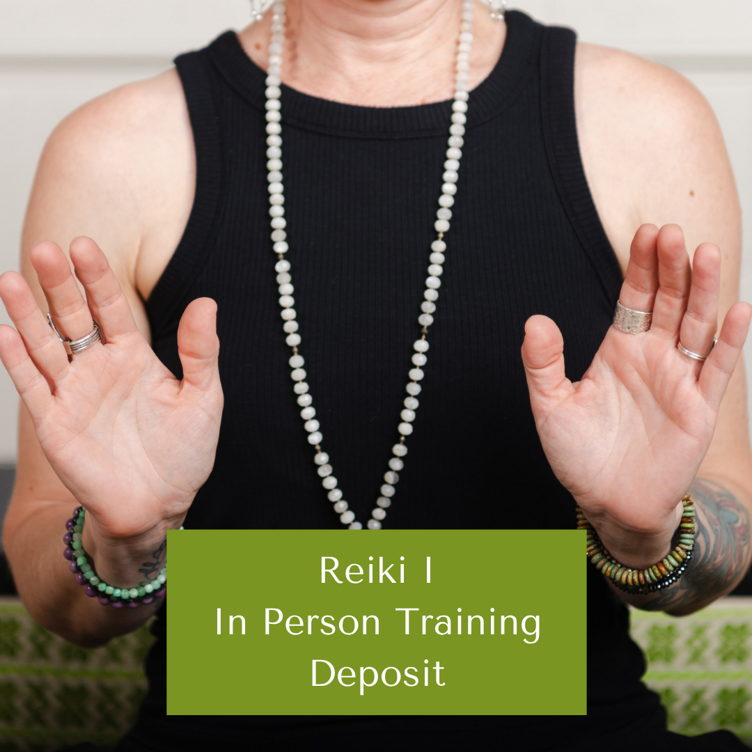 Reiki I Training (Deposit)