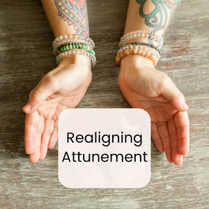 Realigning Attunement